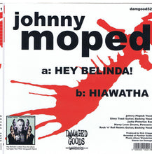 Load image into Gallery viewer, Johnny Moped : Hey Belinda! (7&quot;, Single, Ltd, Red)
