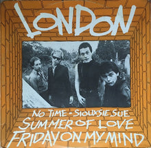 Load image into Gallery viewer, London (4) : No Time / Siouxsie Sue / Summer Of Love / Friday On My Mind (12&quot;, EP, Ltd)
