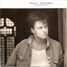 Load image into Gallery viewer, Paul Young : Wonderland (7&quot;, Single)
