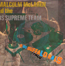 Load image into Gallery viewer, Malcolm McLaren And World&#39;s Famous Supreme Team : Buffalo Gals (7&quot;, Single, Sil)
