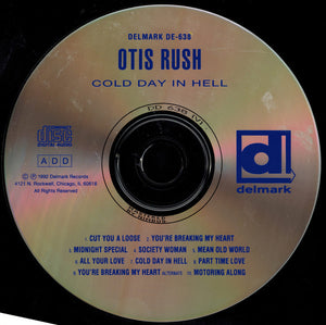 Otis Rush : Cold Day In Hell (CD, Album, RE)
