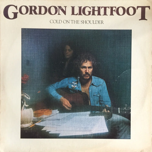 Gordon Lightfoot : Cold On The Shoulder (LP, Album)