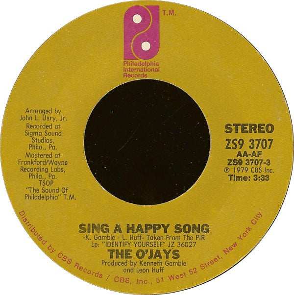 The O'Jays : Sing A Happy Song / One In A Million (Girl) (7