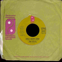 Load image into Gallery viewer, The O&#39;Jays : Sing A Happy Song / One In A Million (Girl) (7&quot;, Styrene, CSM)
