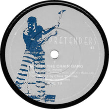 Load image into Gallery viewer, The Pretenders : Back On The Chain Gang (7&quot;, Single)
