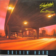 Load image into Gallery viewer, Shakatak : Drivin&#39; Hard (LP, Album)

