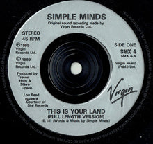 Load image into Gallery viewer, Simple Minds : This Is Your Land (7&quot;, Single)

