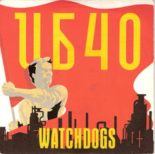 Load image into Gallery viewer, UB40 : Watchdogs (7&quot;, Single)
