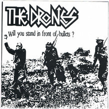 Load image into Gallery viewer, The Drones : Will You Stand In Front Of Bullets? (7&quot;, EP)
