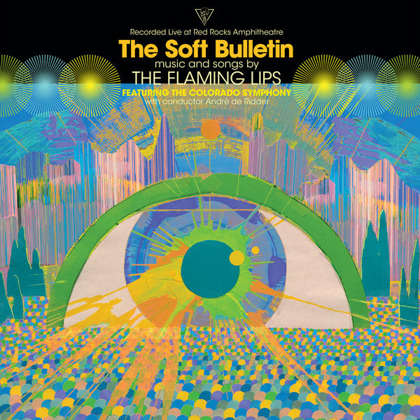 The Flaming Lips Featuring The Colorado Symphony Orchestra : (Recorded Live At Red Rocks Amphitheatre) The Soft Bulletin (2xLP, Album)