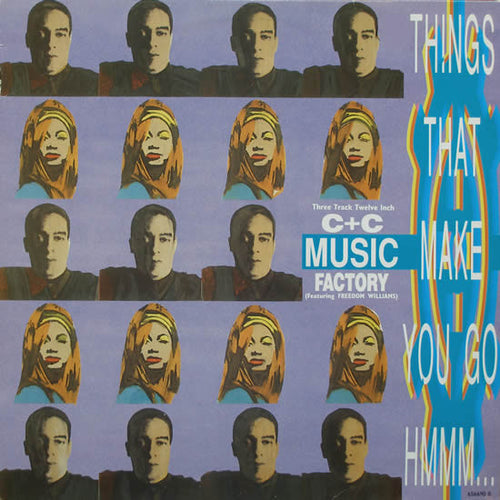 C + C Music Factory : Things That Make You Go Hmmm... (12