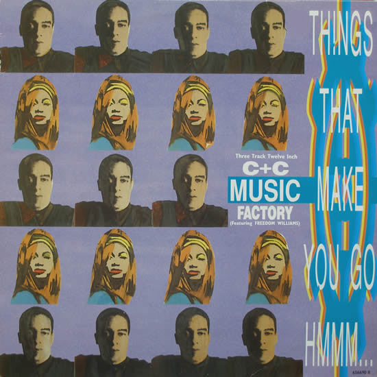 C + C Music Factory : Things That Make You Go Hmmm... (12