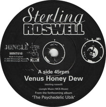 Load image into Gallery viewer, Sterling Roswell : Venus Honey Dew / Ludic Revolution (7&quot;, Single)
