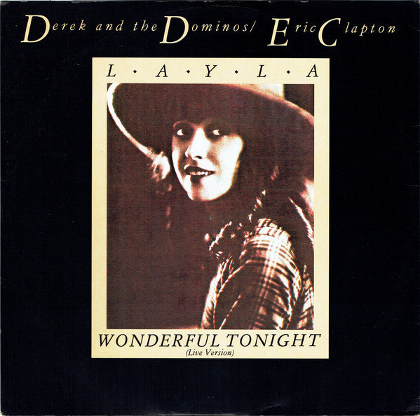 Derek & The Dominos / Eric Clapton : Layla / Wonderful Tonight (Live Version) (12