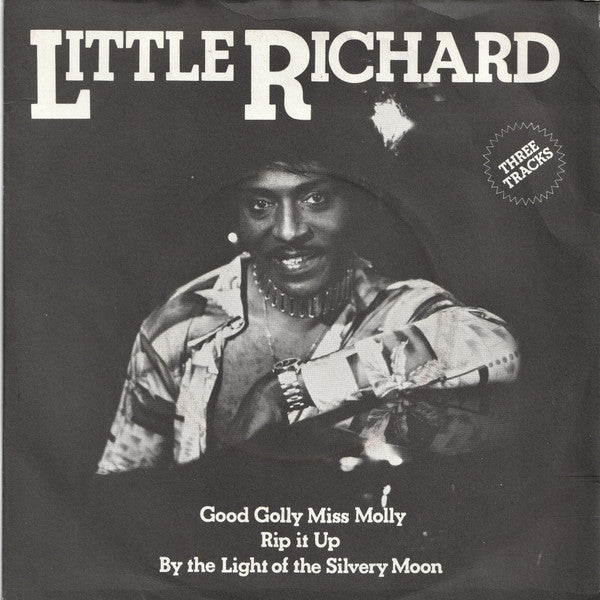 Little Richard : Good Golly Miss Molly / Rip It Up / By The Light Of The Silvery Moon (7