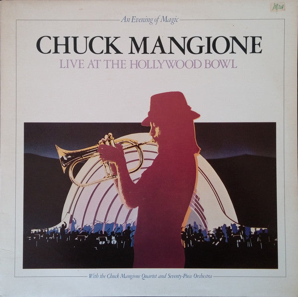 Chuck Mangione : Live At The Hollywood Bowl (An Evening Of Magic) (2xLP, Album, Gat)