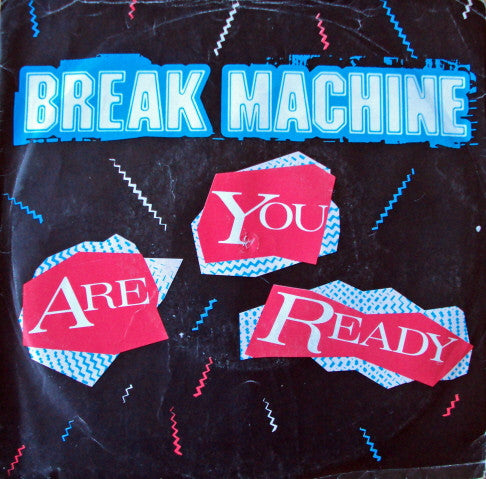 Break Machine : Are You Ready (7