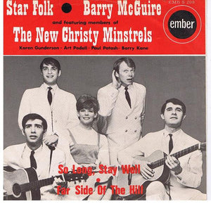 Barry McGuire And Featuring Members Of The New Christy Minstrels : Karen Gunderson / Art Podell / Paul Potash / Barry Kane : So Long, Stay Well / Far Side Of The Hill (7", Single)