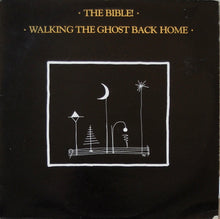 Load image into Gallery viewer, The Bible!* : Walking The Ghost Back Home (LP, Album)
