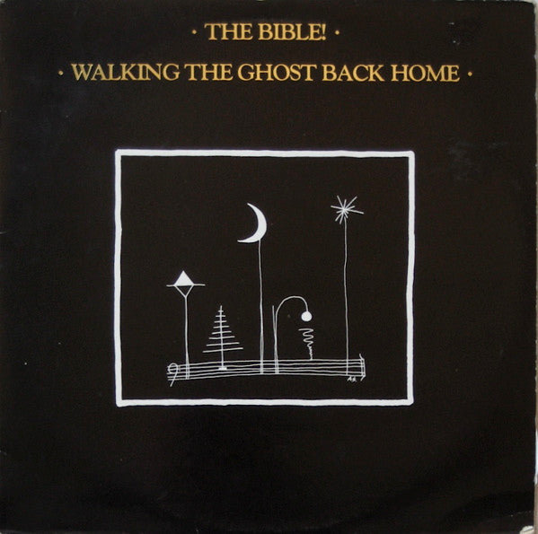 The Bible!* : Walking The Ghost Back Home (LP, Album)