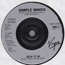 Load image into Gallery viewer, Simple Minds : Kick It In (7&quot;, Single, Inj)
