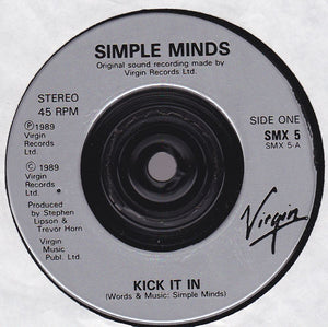 Simple Minds : Kick It In (7", Single, Inj)