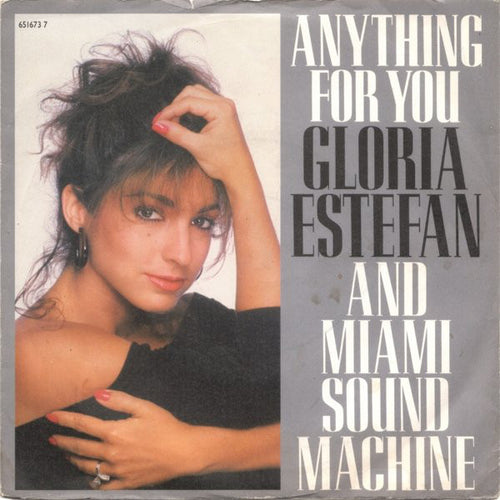 Miami Sound Machine : Anything For You (7