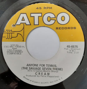 Cream (2) : Anyone For Tennis (The Savage Seven Theme) (7", Single)