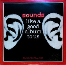 Load image into Gallery viewer, Various : Sounds Like A Good Album To Us (LP, Comp, Promo)

