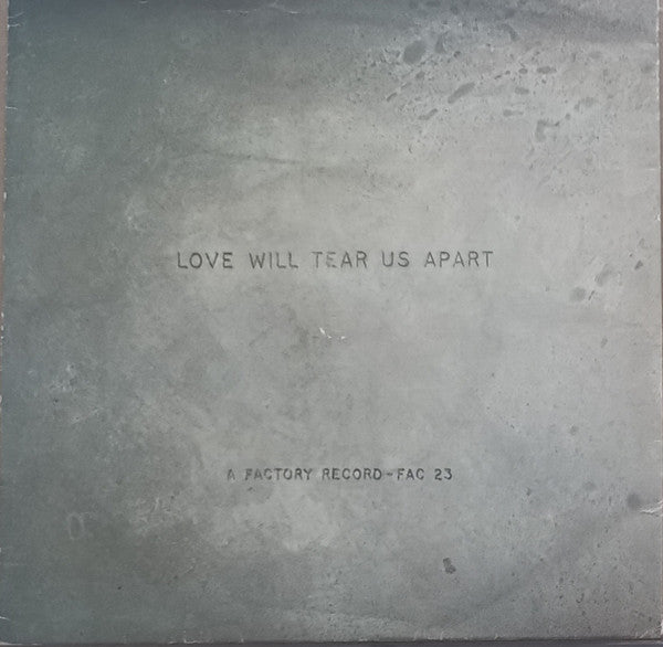 Joy Division : Love Will Tear Us Apart (7
