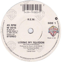 Load image into Gallery viewer, R.E.M. : Losing My Religion (7&quot;, Single)
