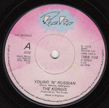 Load image into Gallery viewer, The Korgis : Young &#39;N&#39; Russian (7&quot;)
