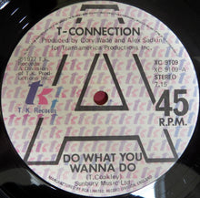 Load image into Gallery viewer, T-Connection : Do What You Wanna Do (12&quot;, Single)
