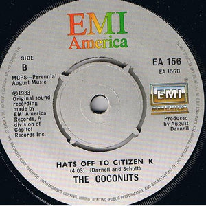 The Coconuts : Did You Have To Love Me Like You Did (7", Single)