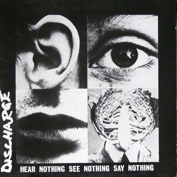 Discharge : Hear Nothing See Nothing Say Nothing (CD, RE, RM, Dig)