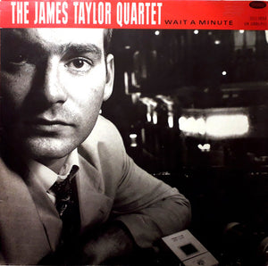 The James Taylor Quartet : Wait A Minute (LP, Album)
