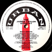 Load image into Gallery viewer, The James Taylor Quartet : Wait A Minute (LP, Album)

