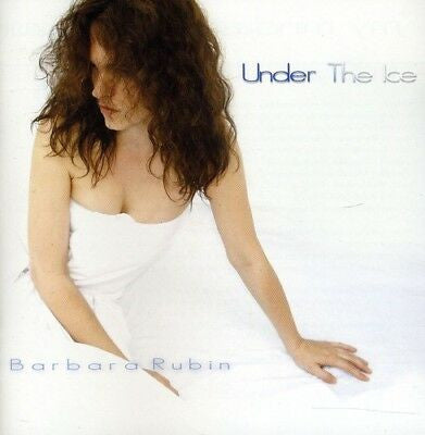 Barbara Rubin : Under The Ice (CD)