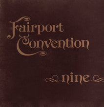 Load image into Gallery viewer, Fairport Convention : Nine (LP, Album, Pin)
