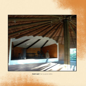Fort Not : The Club Is Open (LP, Album, Ltd, Pis)