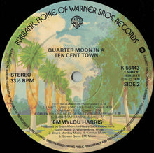 Load image into Gallery viewer, Emmylou Harris : Quarter Moon In A Ten Cent Town (LP, Album)
