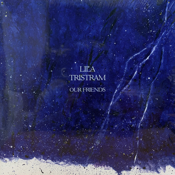 Lila Tristram : Our Friends (LP, blu)