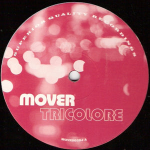 Mover : Tricolore (12", Single, Promo)