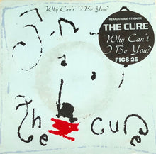 Load image into Gallery viewer, The Cure : Why Can&#39;t I Be You? (7&quot;, Single, Pap)
