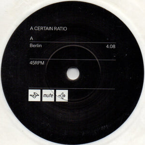 A Certain Ratio : Berlin (7", Single, Ltd, Whi)