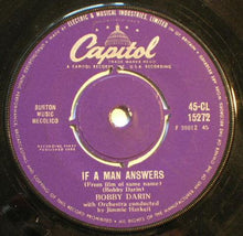 Load image into Gallery viewer, Bobby Darin : If A Man Answers (7&quot;)
