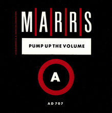 Load image into Gallery viewer, M|A|R|R|S : Pump Up The Volume (7&quot;, Single, Bla)
