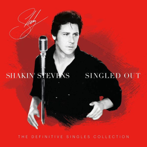 Shakin' Stevens : Singled Out - The Definitive Singles Collection (2xLP, Album, Comp, RM)