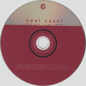 Neal Casal : The Sun Rises Here (CD, Album)