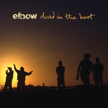 Load image into Gallery viewer, Elbow : Dead In The Boot (LP, Comp, RE, Gat)
